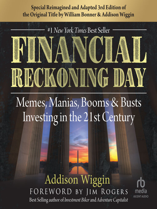 Title details for Financial Reckoning Day by Addison Wiggin - Available